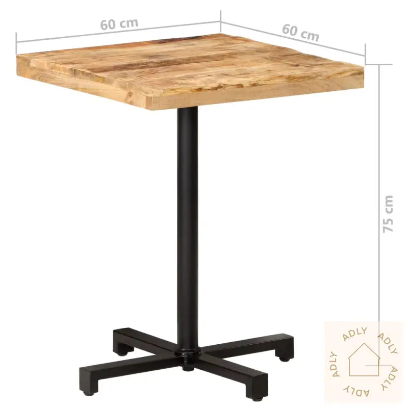 Bistrobord Firkantet 60X60X75 Cm Grovt Mangotre